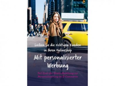 Teil 2 der E-Book-Reihe “Personalisierung im E-Commerce” von Nosto