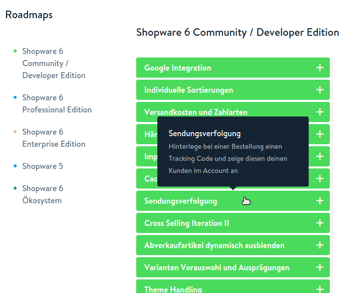 Shopware informiert in fünf Roadmaps darüber, welche Features gerade in der Entwicklung sind.